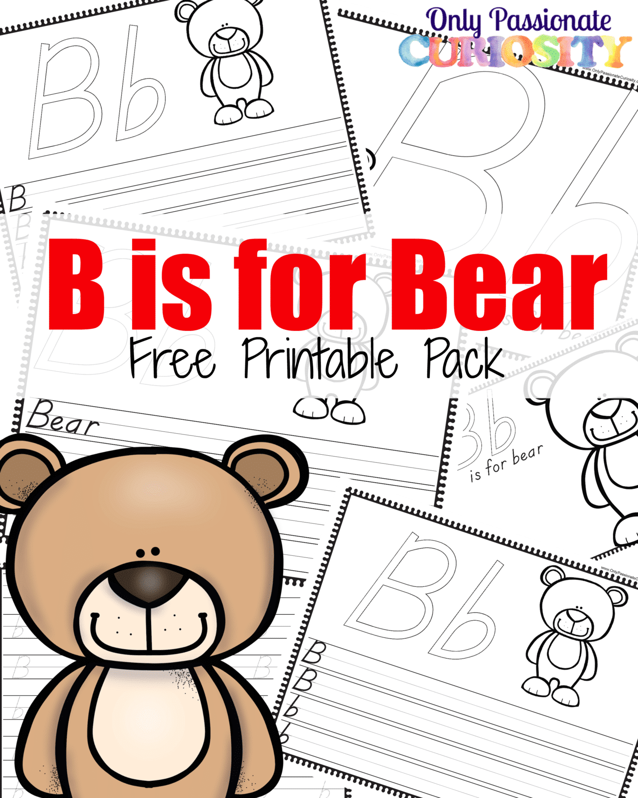 B Is For Bear ABCs For Me Printables Only Passionate Curiosity